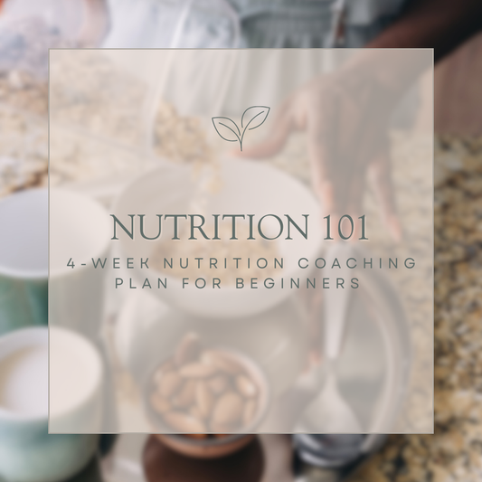 Nutrition 101: Beginner Program